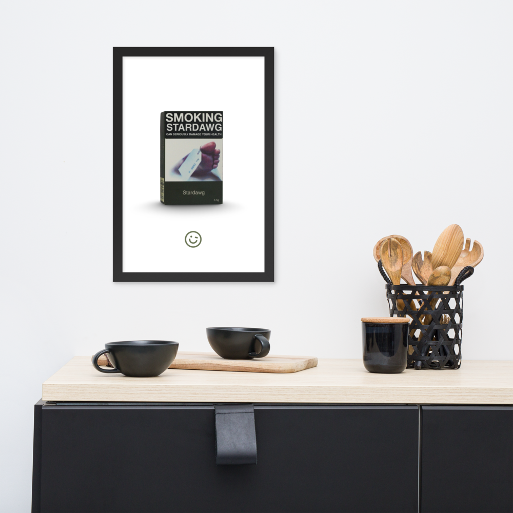 SMOKING STARDAWG CAN SERIOUSLY DAMAGE YOUR HEALTH (Framed Poster)